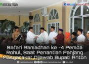 Safari Ramadan ke Empat Pemda Rohul, Saat Penantian Panjang Masyarakat Dijawab Bupati Anton
