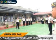 Pimpin Apel Pagi, PLT Kalapas Bangkinang Tekankan Disiplin Dan Kinerja Pegawai Lapas Kelas IIA Bangkinang