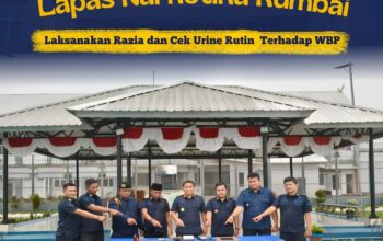 PERKUAT DETEKSI DINI LAPAS NARKOTIKA RUMBAI LAKSANAKAN RAZIA DAN CEK URINE TERHADAP WBP